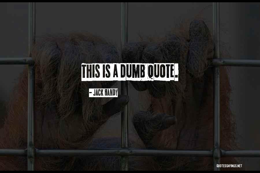 Telefonu Taisykla Quotes By Jack Handy Telefonu Taisykla Quotes By Jack Handy