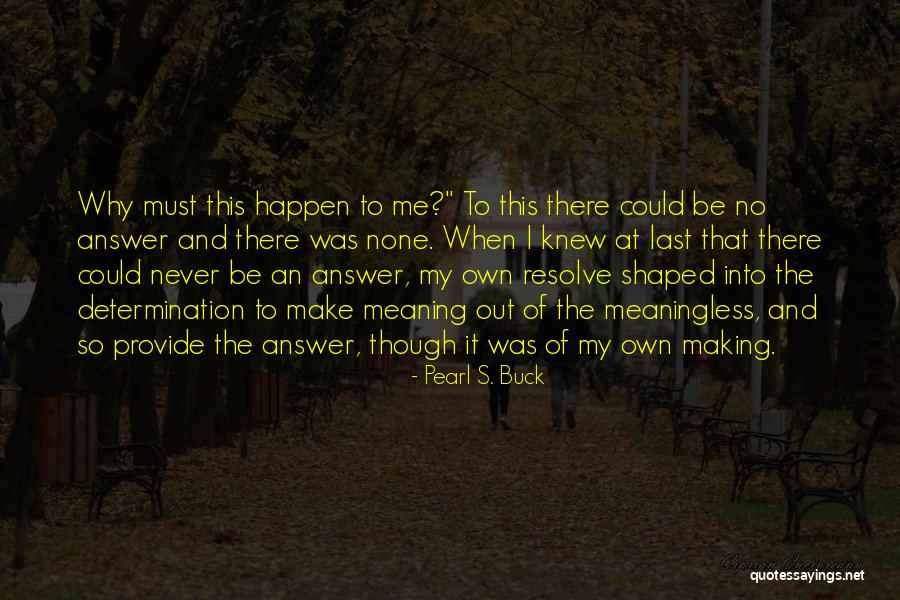 Telegenics Quotes By Pearl S. Buck Telegenics Quotes By Pearl S. Buck