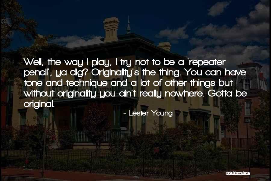 Telegrama Colacionado Quotes By Lester Young Telegrama Colacionado Quotes By Lester Young