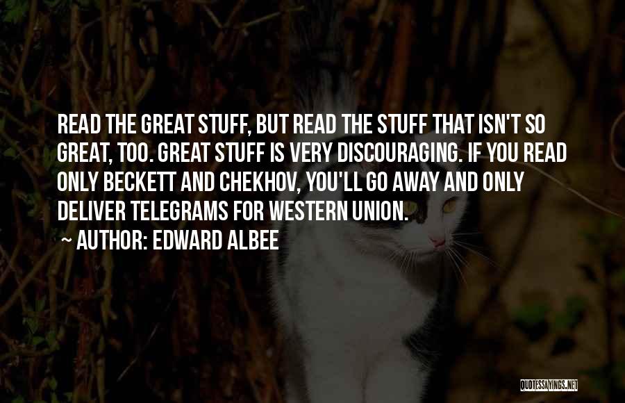 Telegrams Quotes By Edward Albee