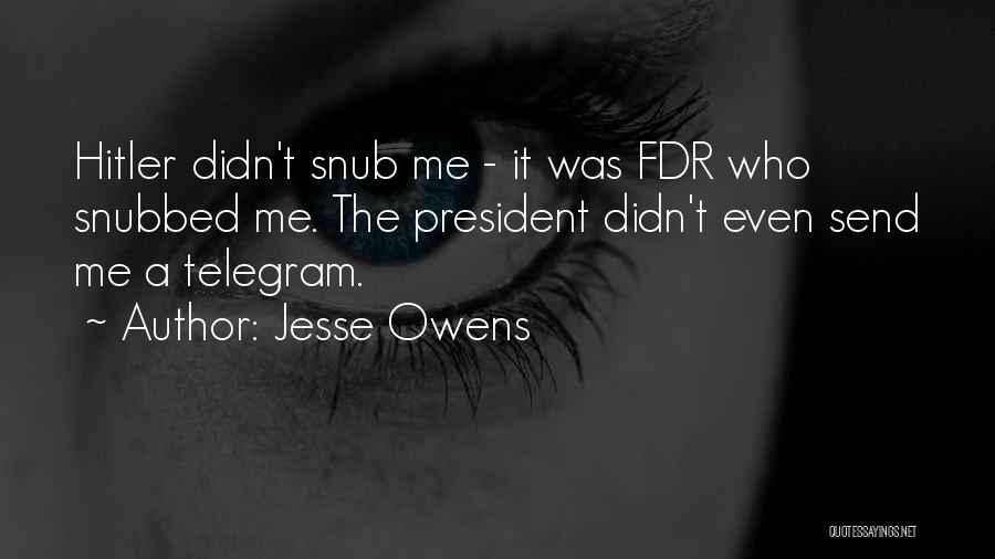 Telegrams Quotes By Jesse Owens