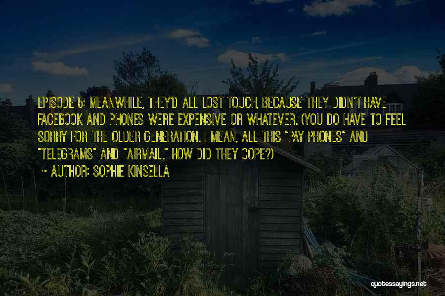 Telegrams Quotes By Sophie Kinsella