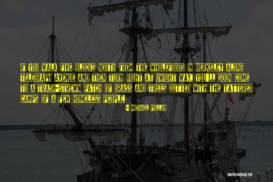 Telegraph Avenue Quotes By Michael Pollan Telegraph Avenue Quotes By Michael Pollan