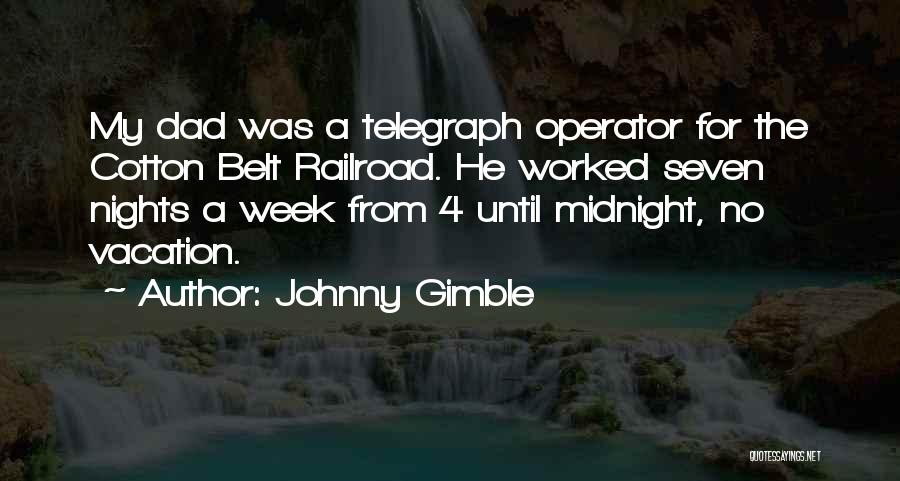 Telegraph Quotes By Johnny Gimble