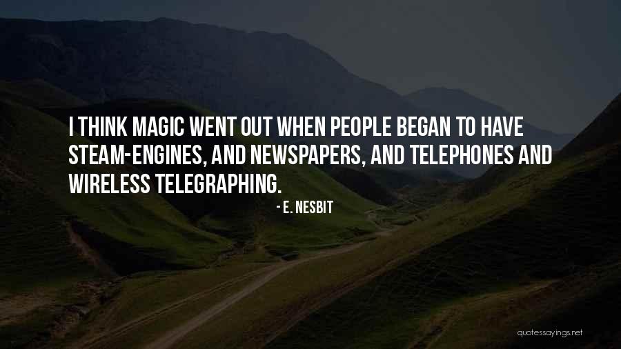 Telegraphing Quotes By E. Nesbit Telegraphing Quotes By E. Nesbit