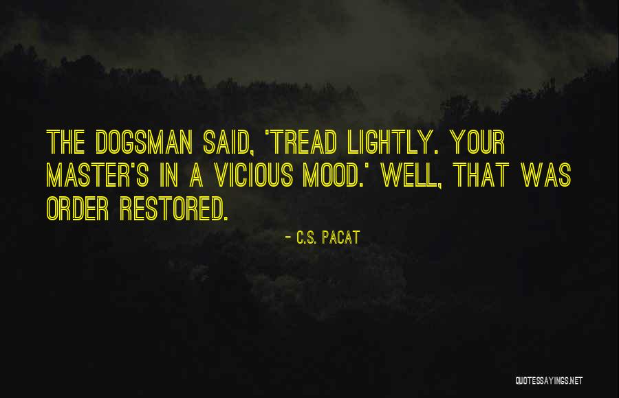 Telegraphy Measure Quotes By C.S. Pacat Telegraphy Measure Quotes By C.S. Pacat
