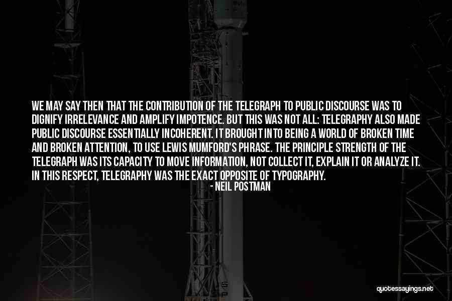 Telegraphy Quotes By Neil Postman Telegraphy Quotes By Neil Postman