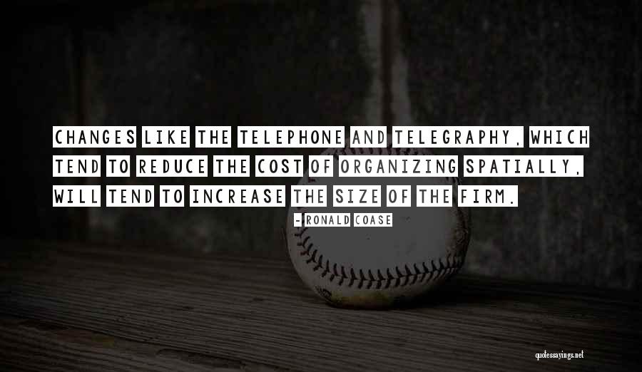 Telegraphy Quotes By Ronald Coase Telegraphy Quotes By Ronald Coase