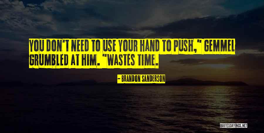 Telekinesis Quotes By Brandon Sanderson Telekinesis Quotes By Brandon Sanderson