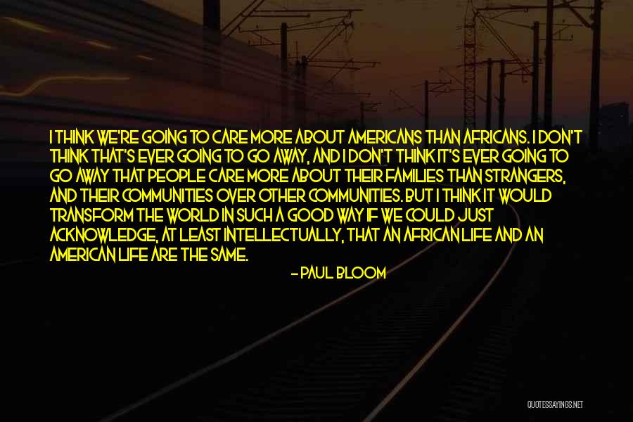 Telemarketing Software Quotes By Paul Bloom Telemarketing Software Quotes By Paul Bloom