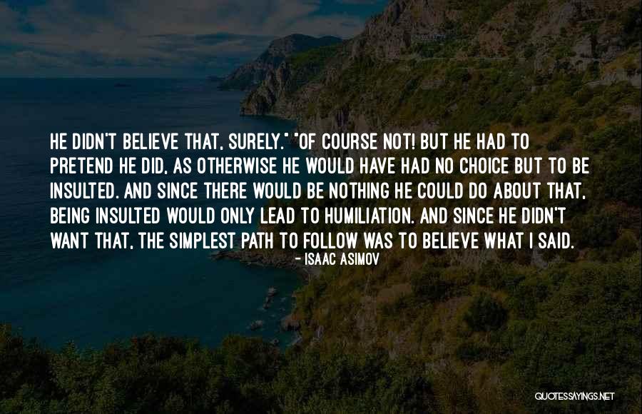 Telemax Quotes By Isaac Asimov Telemax Quotes By Isaac Asimov