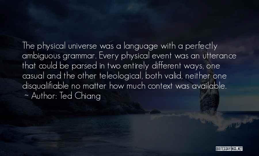 Teleological Quotes By Ted Chiang