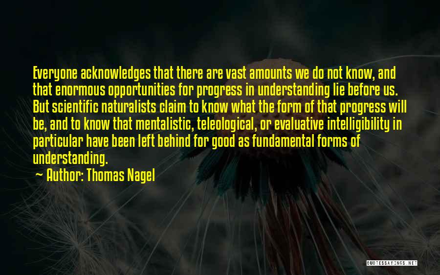 Teleological Quotes By Thomas Nagel