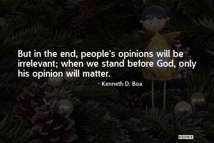 Teleology Pronunciation Quotes By Kenneth D. Boa Teleology Pronunciation Quotes By Kenneth D. Boa