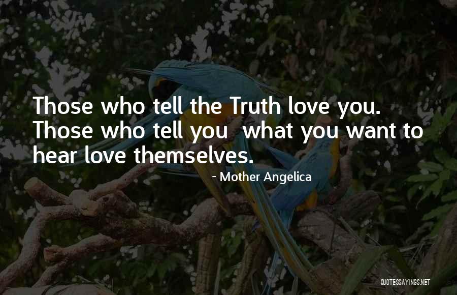Teleostomi Quotes By Mother Angelica Teleostomi Quotes By Mother Angelica
