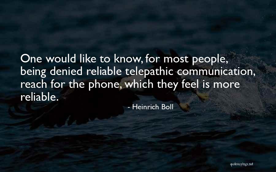 Telepathic Quotes By Heinrich Boll