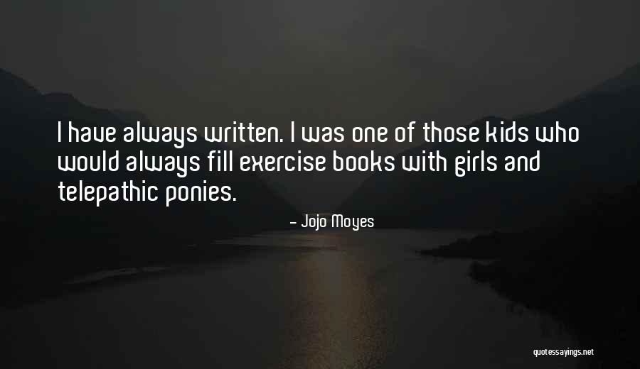 Telepathic Quotes By Jojo Moyes Telepathic Quotes By Jojo Moyes