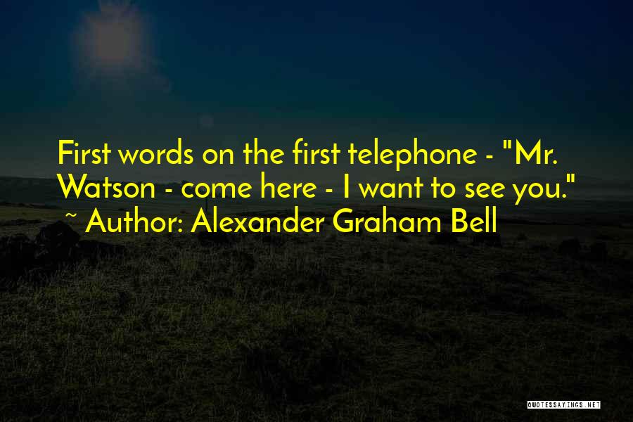 Telephone From Alexander Graham Bell Quotes By Alexander Graham Bell
