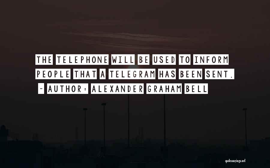 Telephone From Alexander Graham Bell Quotes By Alexander Graham Bell