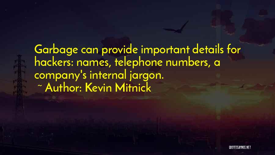 Telephone Numbers Quotes By Kevin Mitnick