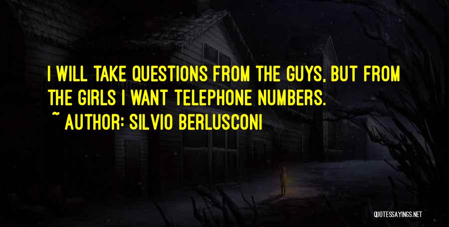 Telephone Numbers Quotes By Silvio Berlusconi