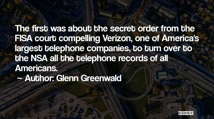 Telephone Quotes By Glenn Greenwald