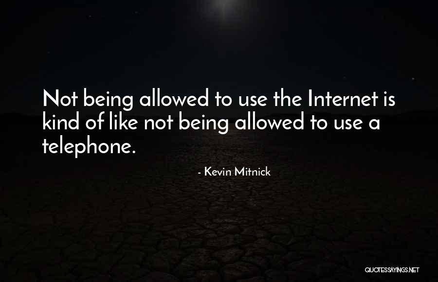 Telephone Quotes By Kevin Mitnick