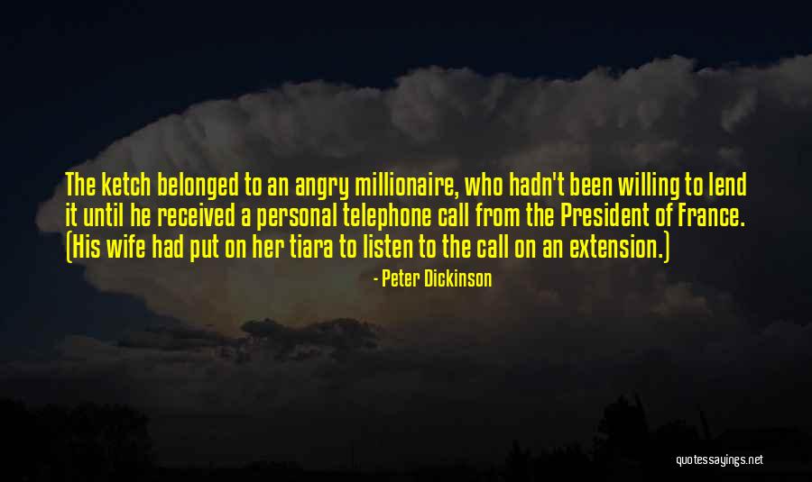 Telephone Quotes By Peter Dickinson Telephone Quotes By Peter Dickinson