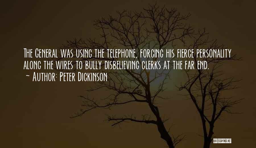 Telephone Quotes By Peter Dickinson