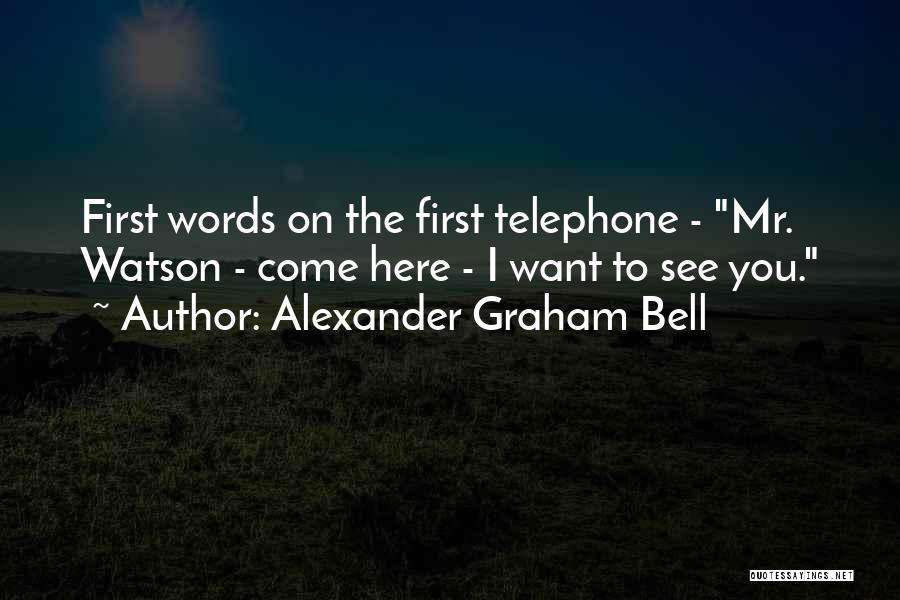 Telephones Quotes By Alexander Graham Bell