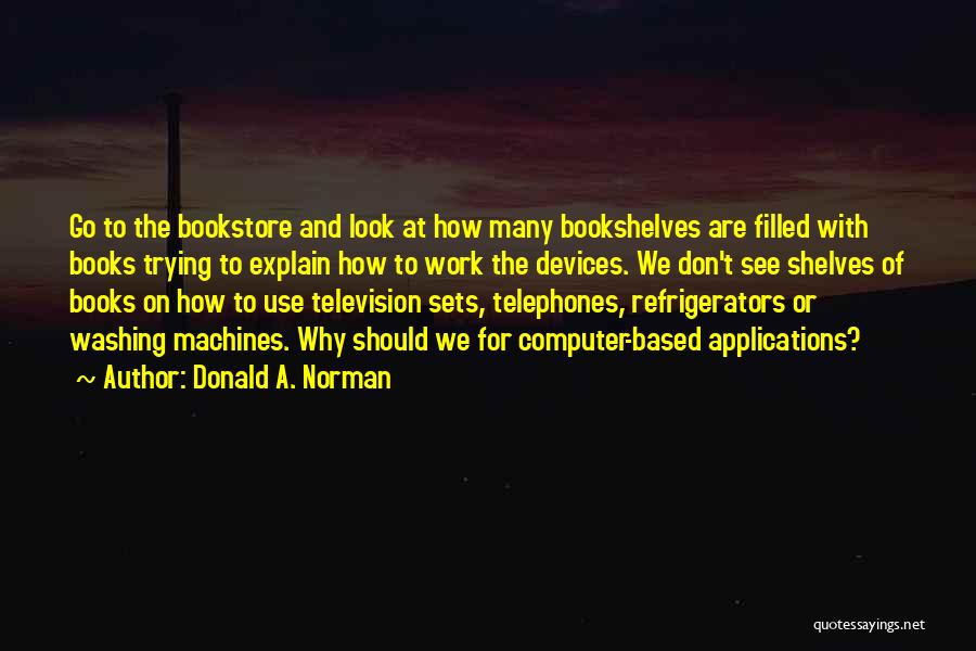 Telephones Quotes By Donald A. Norman
