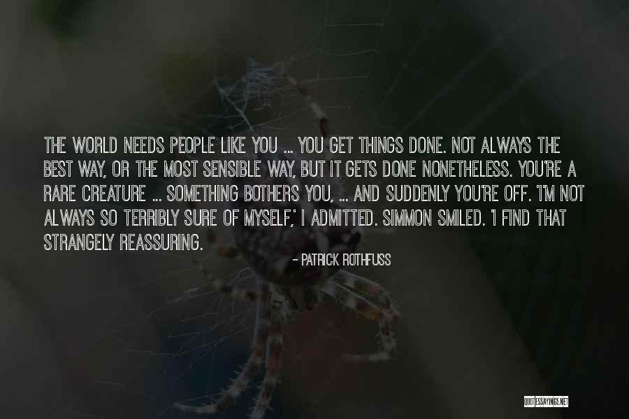 Telephus Spurge Quotes By Patrick Rothfuss Telephus Spurge Quotes By Patrick Rothfuss