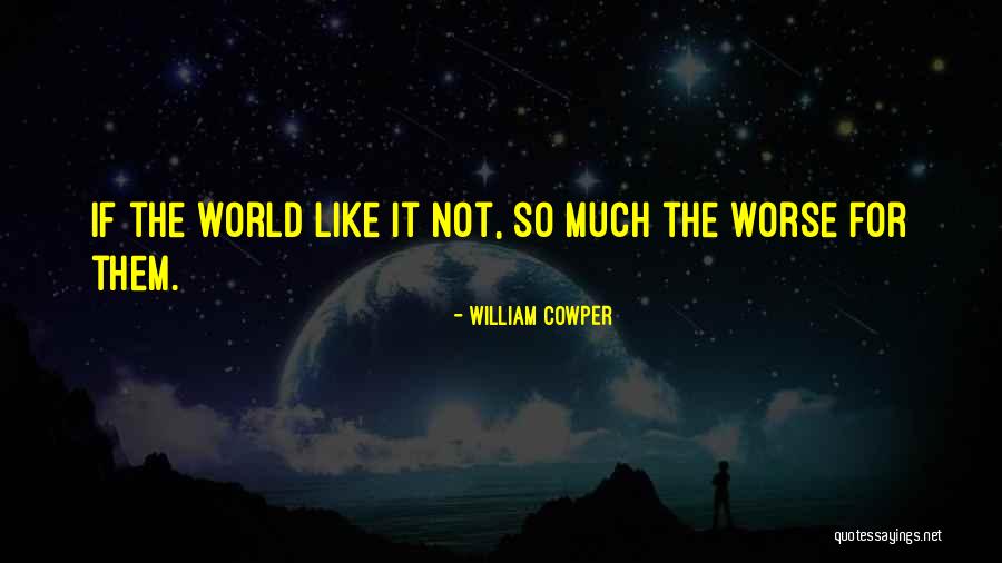 Teleplay Netflix Quotes By William Cowper