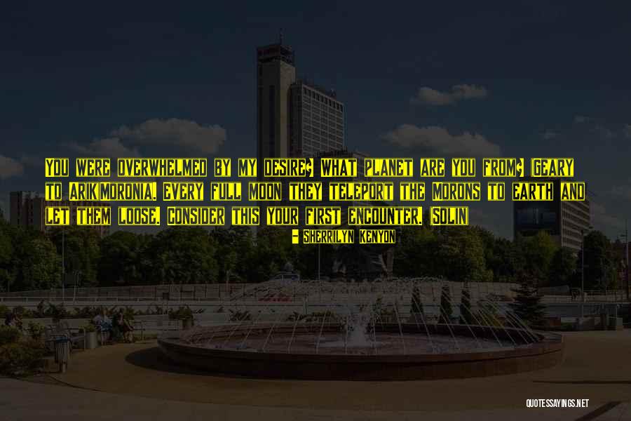 Teleport Best Quotes By Sherrilyn Kenyon Teleport Best Quotes By Sherrilyn Kenyon