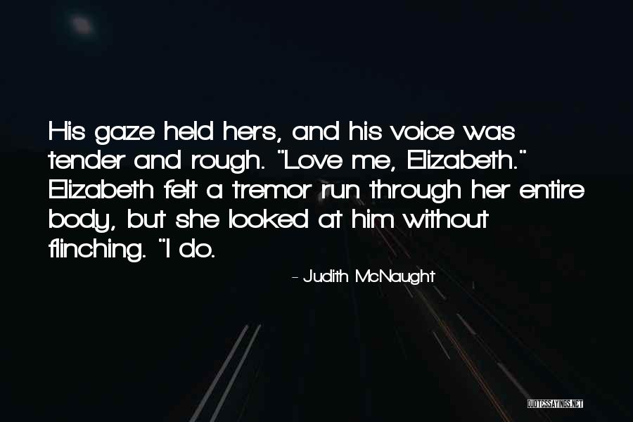 Teleported Bread Quotes By Judith McNaught Teleported Bread Quotes By Judith McNaught