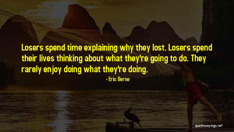 Teleporters In Real Life Quotes By Eric Berne Teleporters In Real Life Quotes By Eric Berne