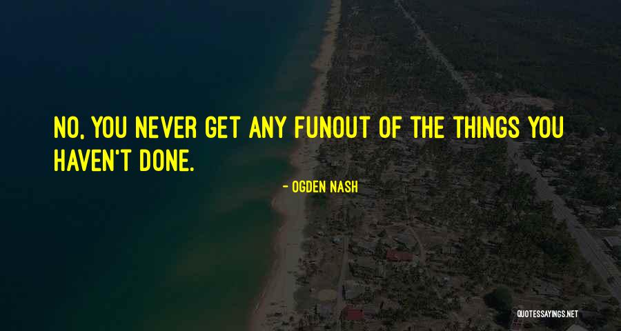 Telepresence Video Quotes By Ogden Nash Telepresence Video Quotes By Ogden Nash