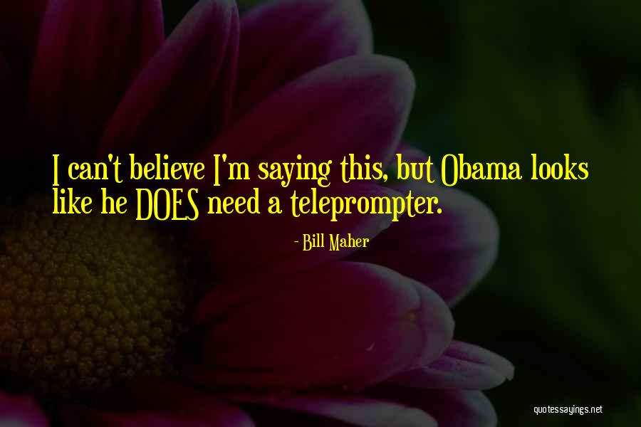 Teleprompter Quotes By Bill Maher Teleprompter Quotes By Bill Maher