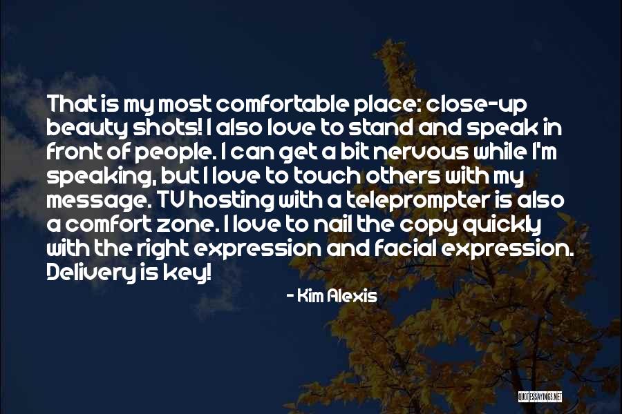 Teleprompter Quotes By Kim Alexis Teleprompter Quotes By Kim Alexis