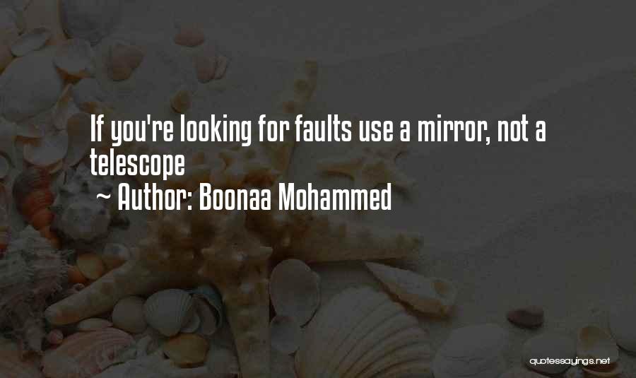 Telescopes Quotes By Boonaa Mohammed