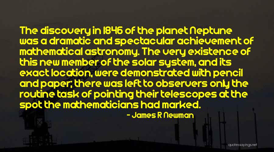 Telescopes Quotes By James R Newman