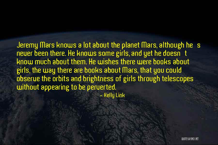 Telescopes Quotes By Kelly Link Telescopes Quotes By Kelly Link