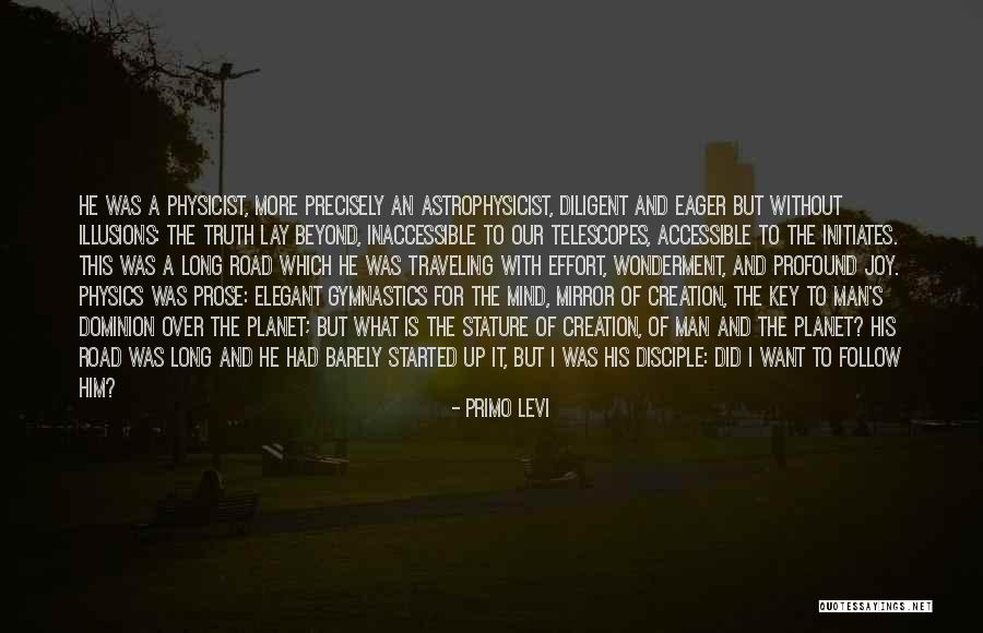 Telescopes Quotes By Primo Levi Telescopes Quotes By Primo Levi
