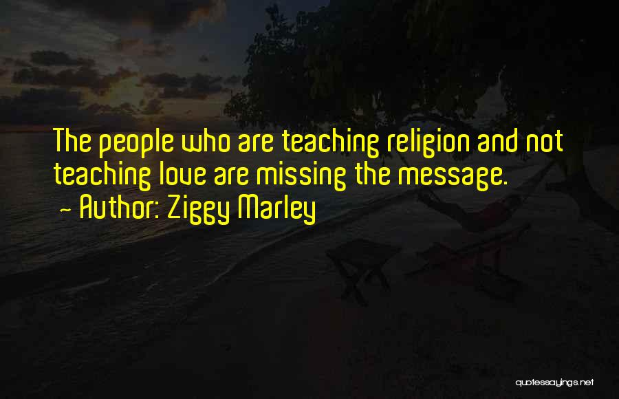 Telescopios Astronomicos Quotes By Ziggy Marley