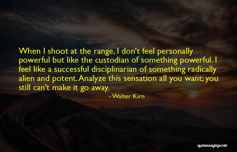 Teleskopas Quotes By Walter Kirn Teleskopas Quotes By Walter Kirn