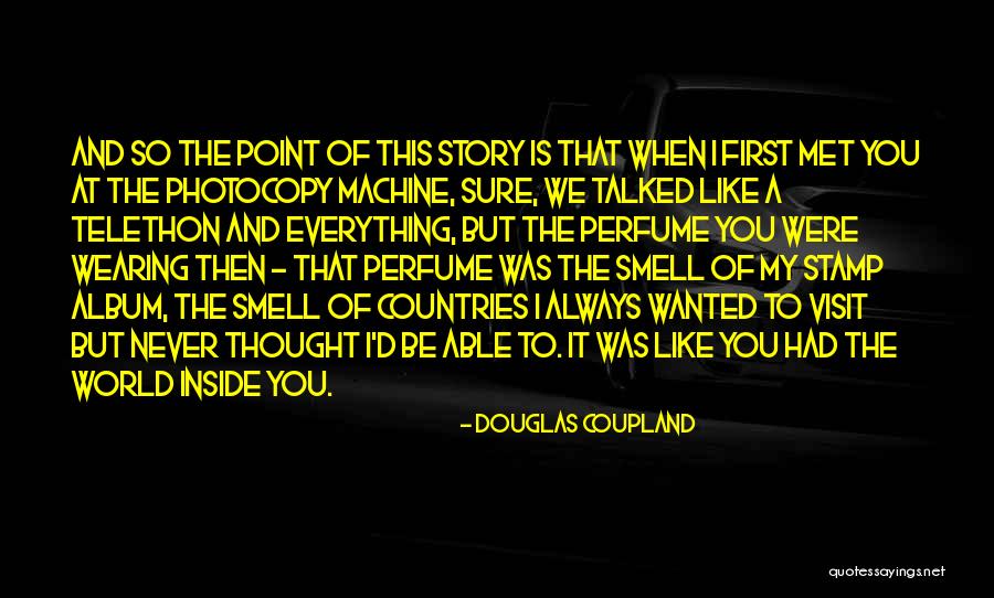 Telethon Quotes By Douglas Coupland