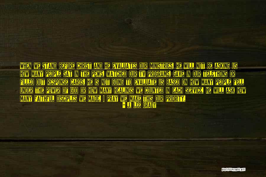 Telethons Best Quotes By J. Lee Grady Telethons Best Quotes By J. Lee Grady