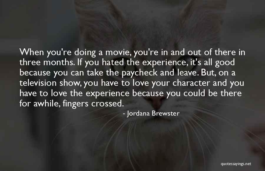 Television And Movie Quotes By Jordana Brewster Television And Movie Quotes By Jordana Brewster