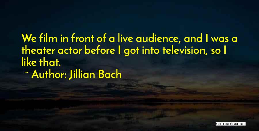 Television And Quotes By Jillian Bach