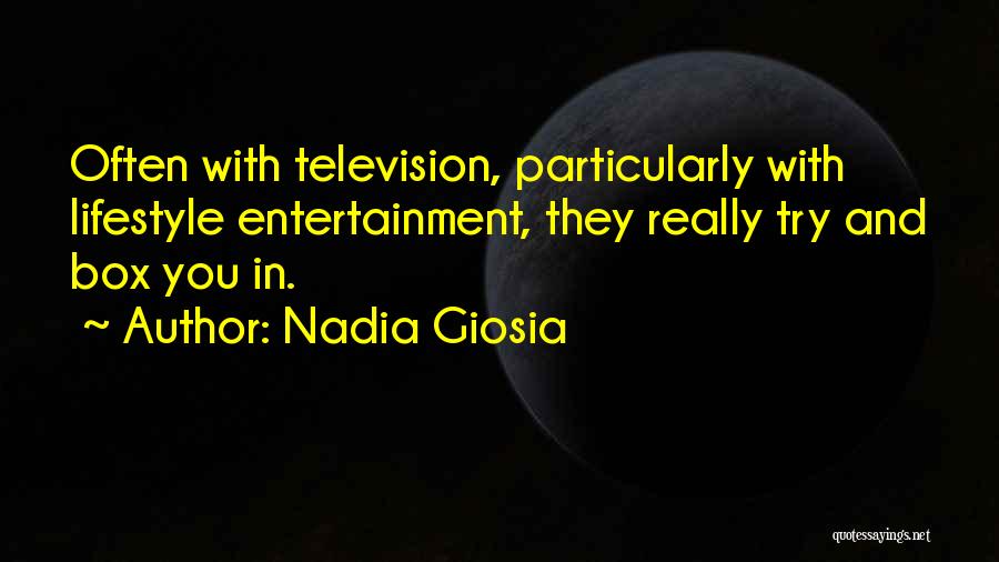 Television And Quotes By Nadia Giosia